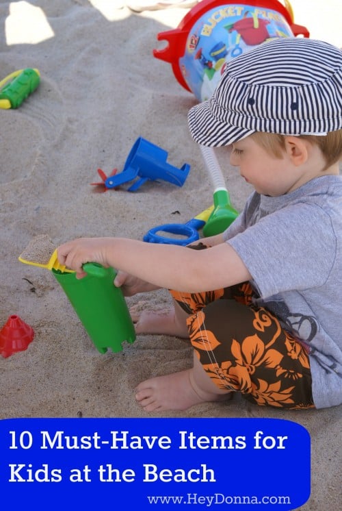 10 MustHave Items for Kids at the Beach Hey Donna