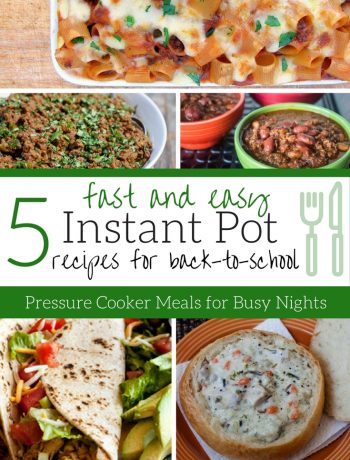 Easy Instant Pot Recipes Back to School