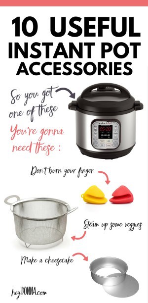 10 Must-Have Instant Pot Accessories You Must Have - Hey Donna