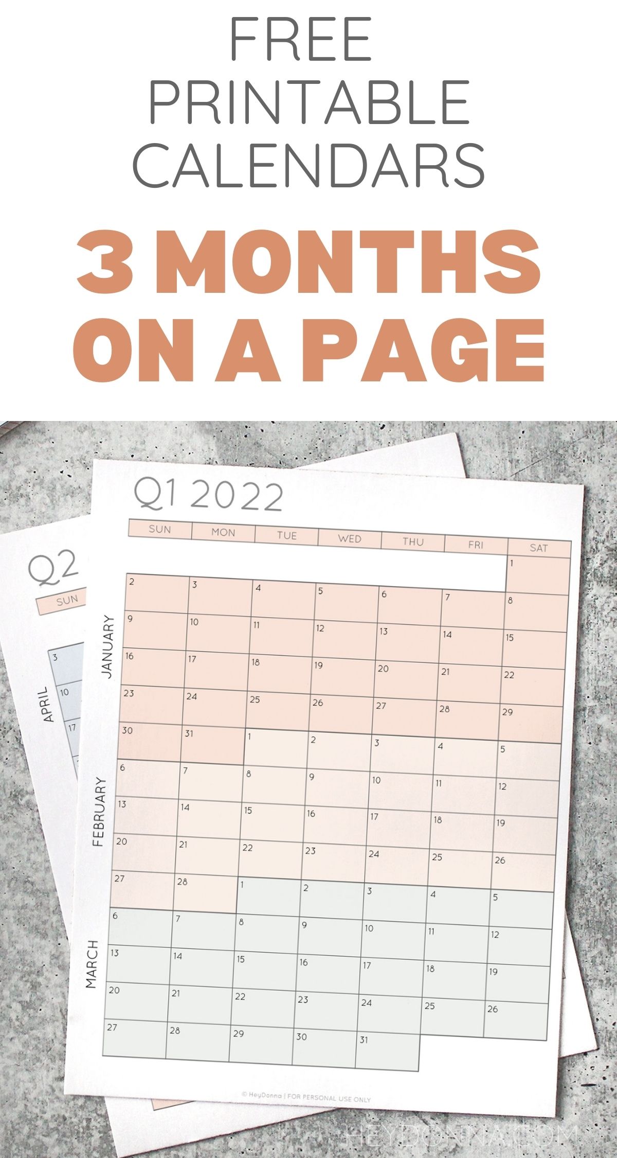 Free 3 Month Quarterly Calendar Printables - Hey Donna