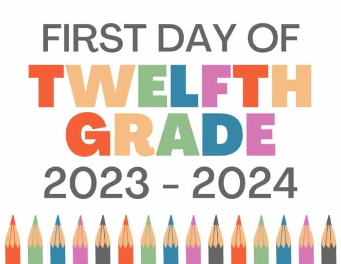 First Day of 12th Grade sign - PRINTABLE