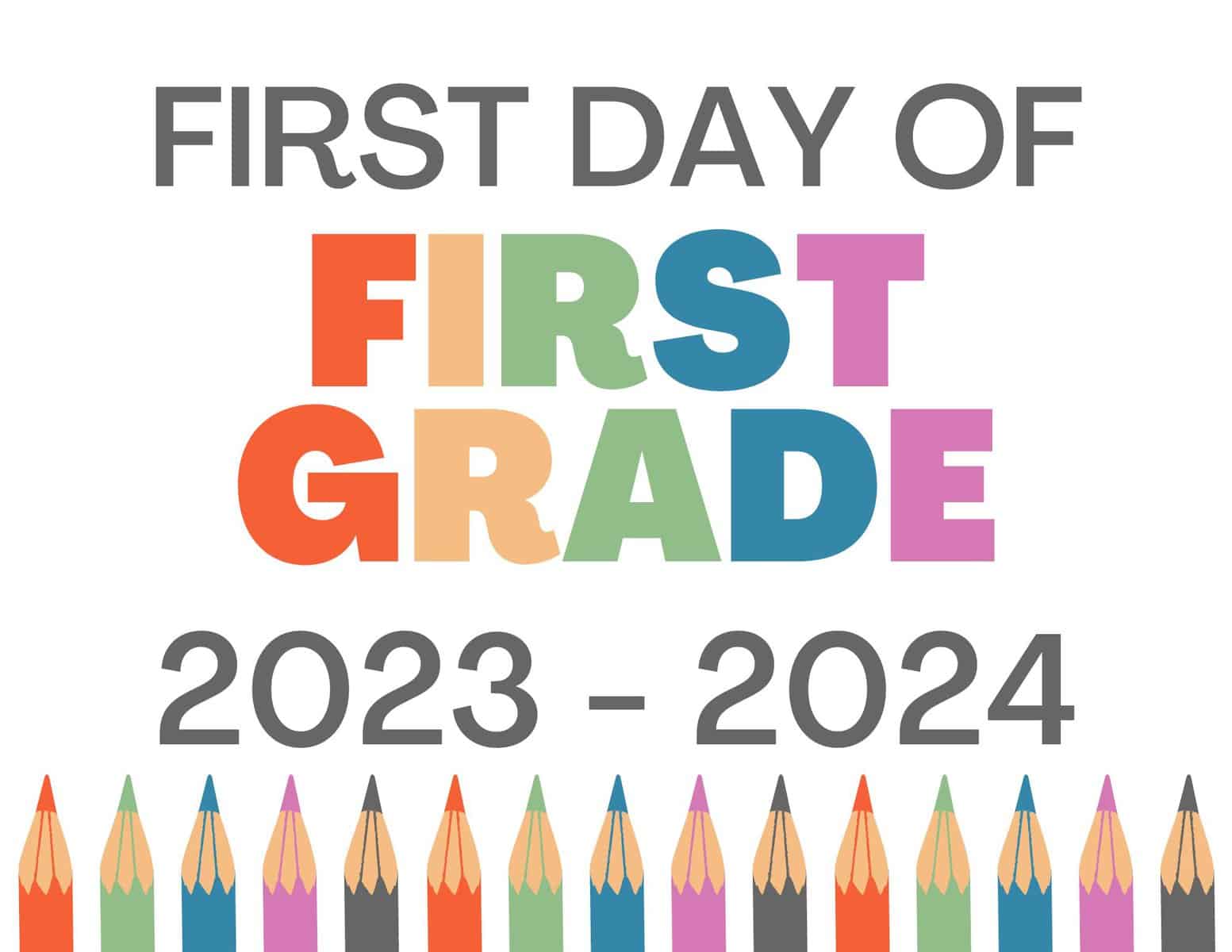 Free Printable First Day of School Signs [ 20232024 ] Hey Donna