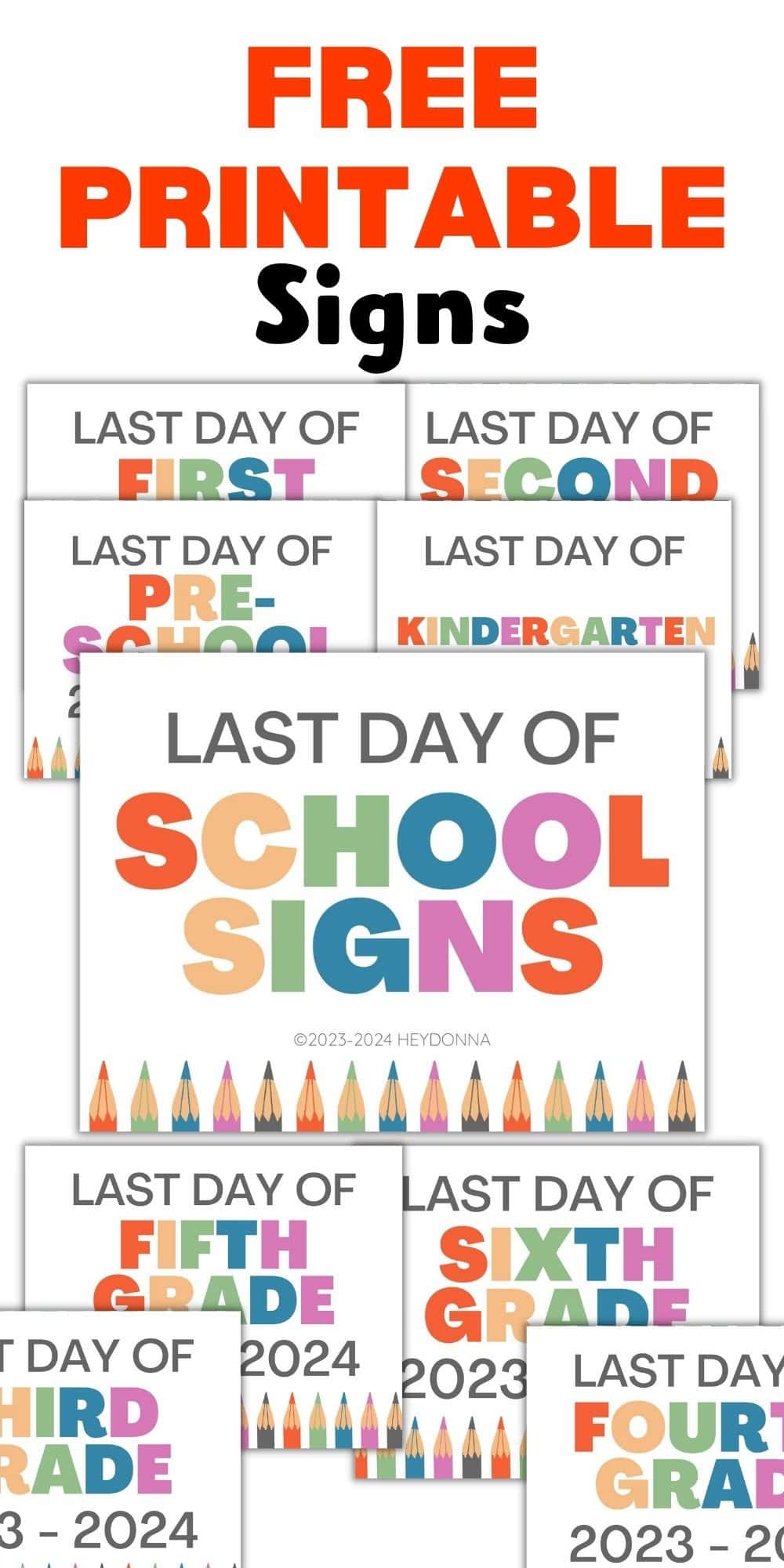 Printable Last Day Of School Sign - Free [ 2023-2024 ] - Hey Donna