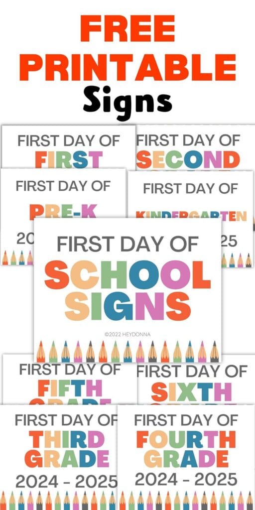 Free Printable First Day of School Signs [ 2024-2025 ] - Hey Donna