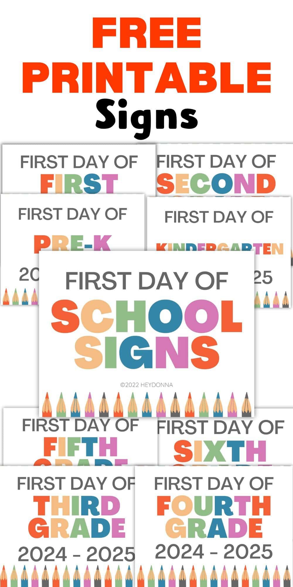 Free Printable First Day of School Signs [ 2024-2025 ] - Hey Donna