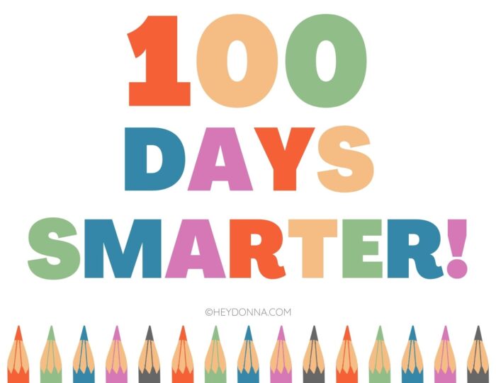 Printable 100 Days Smarter Sign