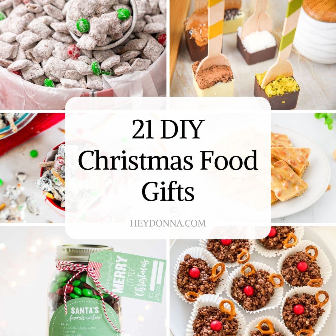 21 DIY Christmas Food Gifts to Make Hey, Donna!