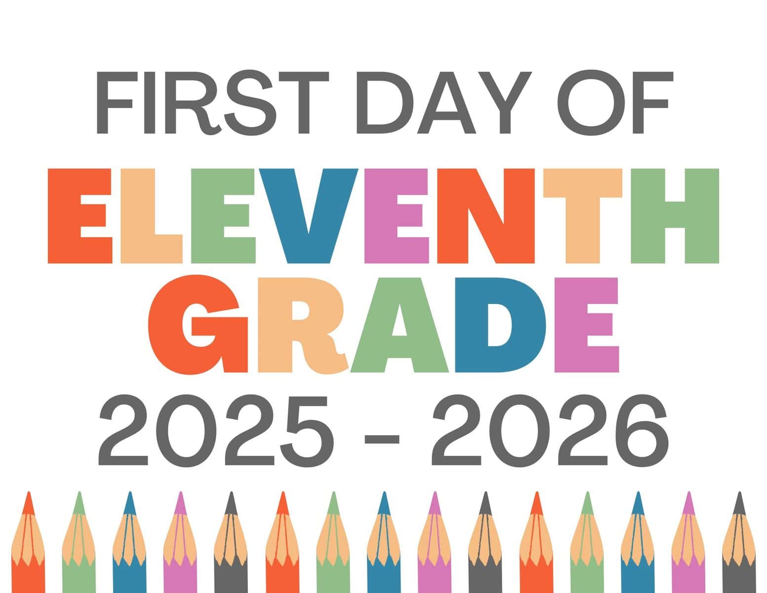 Printable Free Eleventh Grade First Day of School Sign