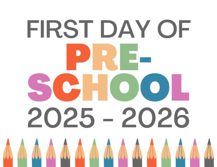 Pre-School First Day of School printable sign 2025