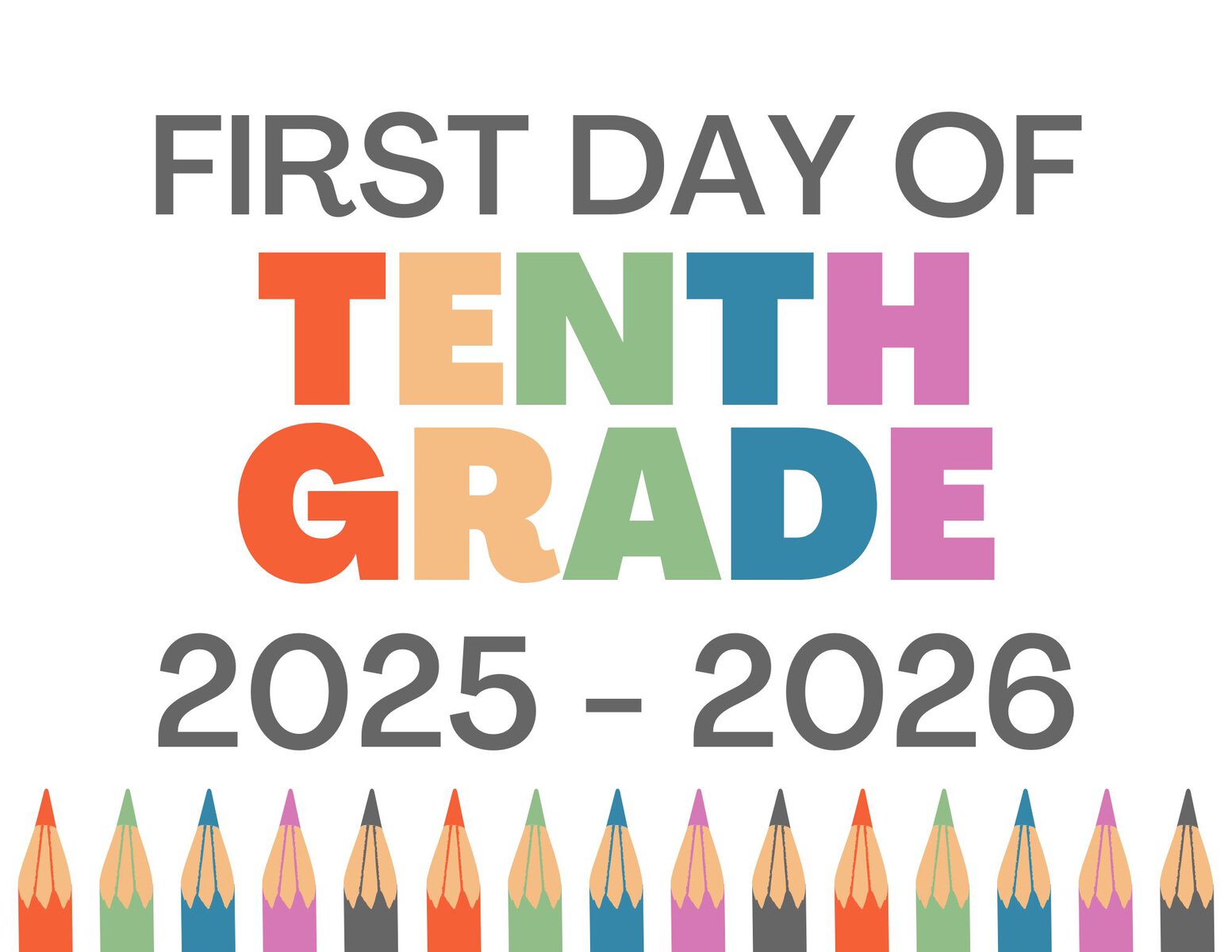 Tenth Grade First Day of School Sign